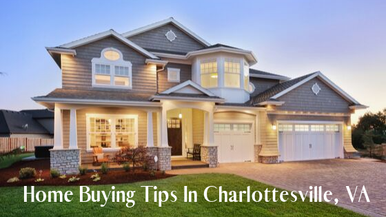 Home Buying Tips in Charlottesville, VA